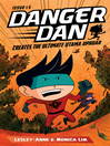 Cover image for Danger Dan Creates the Ultimate Utama Uproar